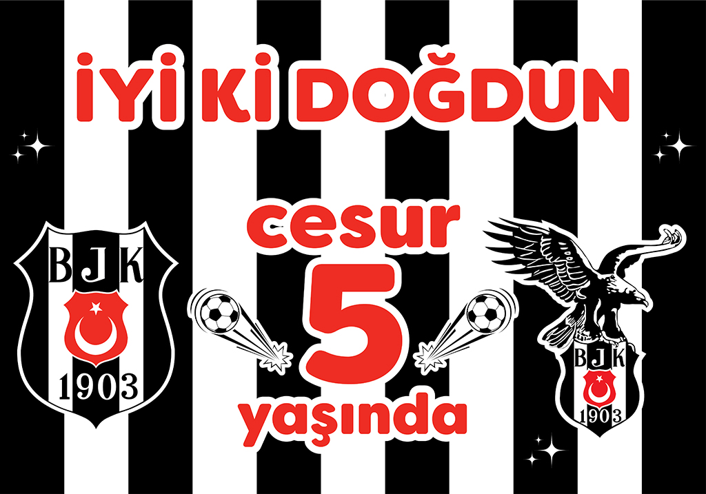 Beşiktaş Doğum Günü Afişi Beşiktaş Doğum Günü Afişi