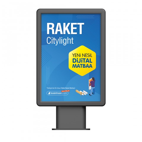 Raket / Citylight Baskı